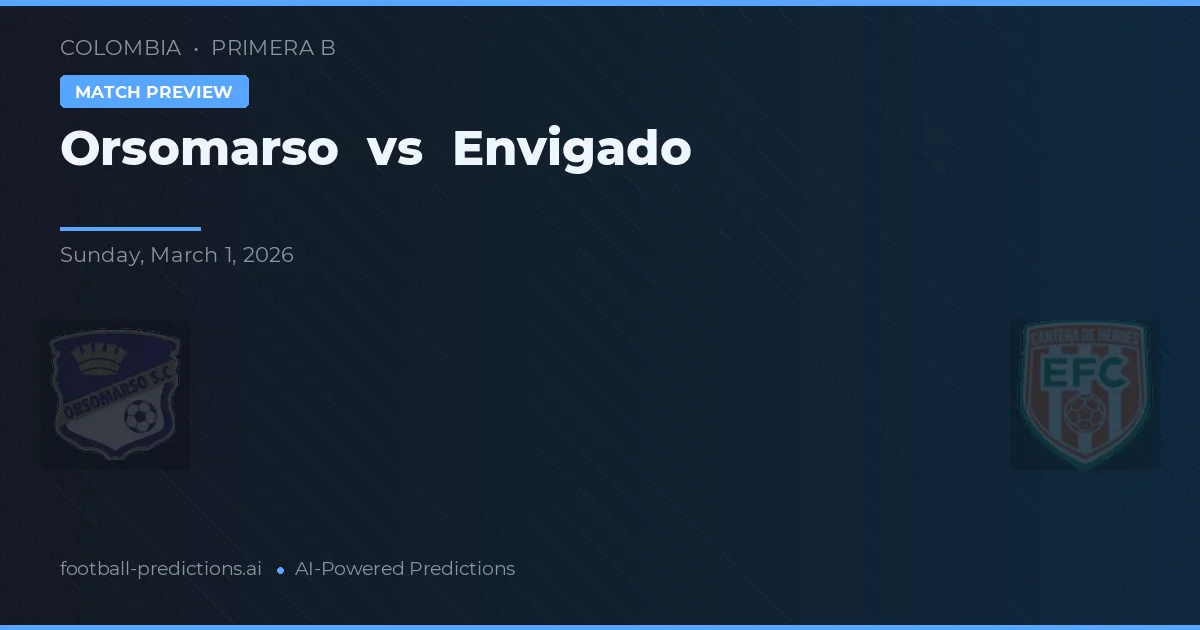 Orsomarso vs Envigado — prognóstico e prévia do jogo