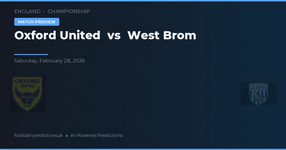Oxford United vs West Brom — prognóstico e prévia do jogo