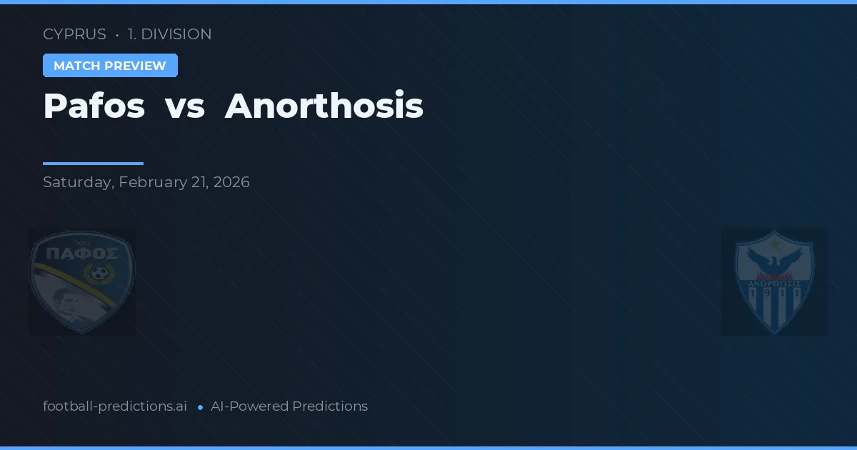 Pafos vs Anorthosis — prognóstico e prévia do jogo