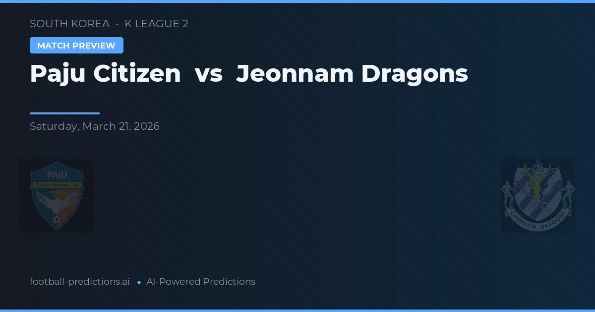 Paju Citizen vs Dragões de Jeonnam — prognóstico e prévia do jogo