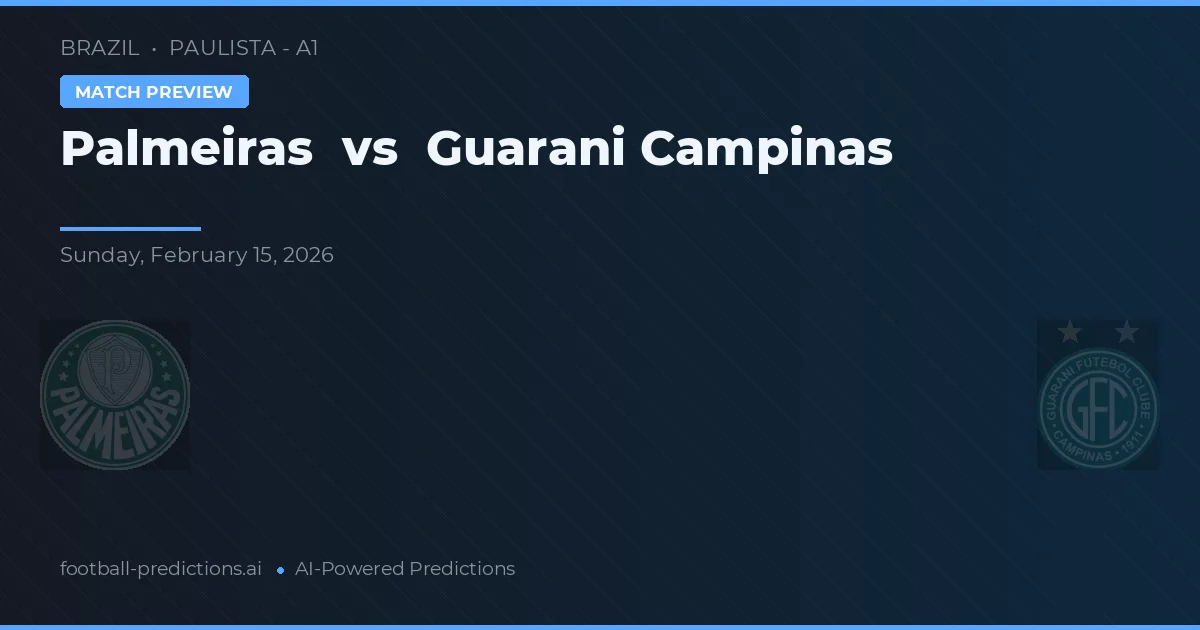 Palmeiras vs Guarani Campinas — prognóstico e prévia do jogo
