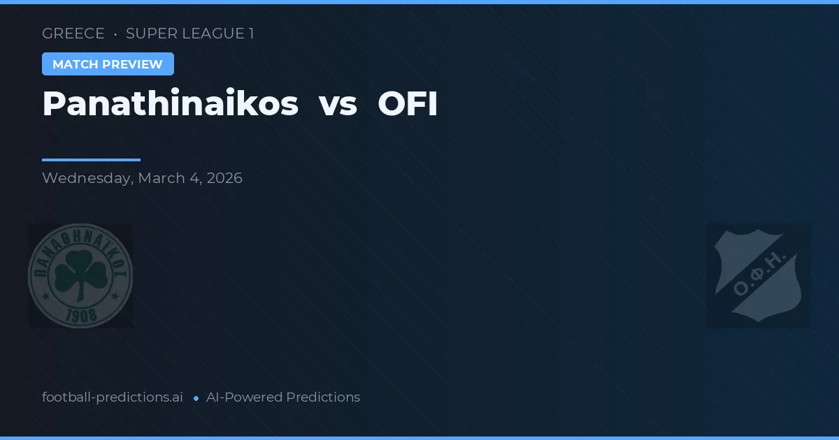 Panathinaikos vs OFI — prognóstico e prévia do jogo