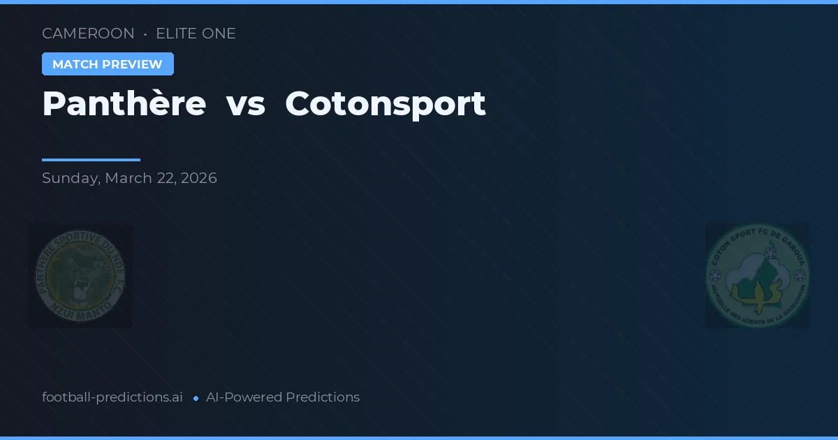 Pantera vs Cotonsport — prognóstico e prévia do jogo