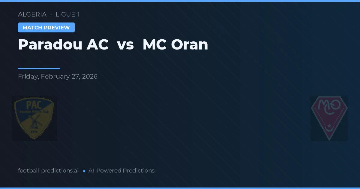 Paradou AC vs MC Oran — prognóstico e prévia do jogo