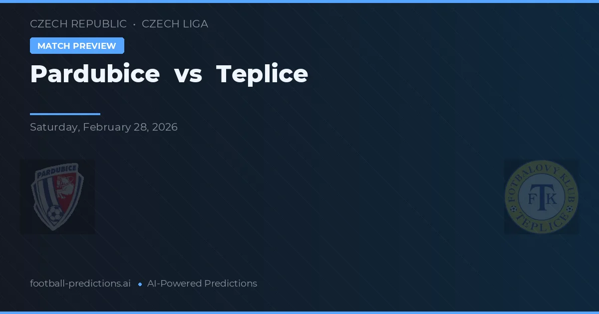 Pardubice vs Teplice — prognóstico e prévia do jogo