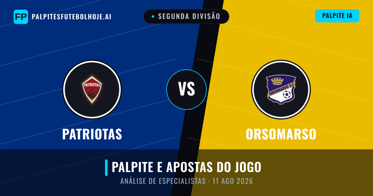 Patriotas vs Orsomarso — prognóstico e prévia do jogo