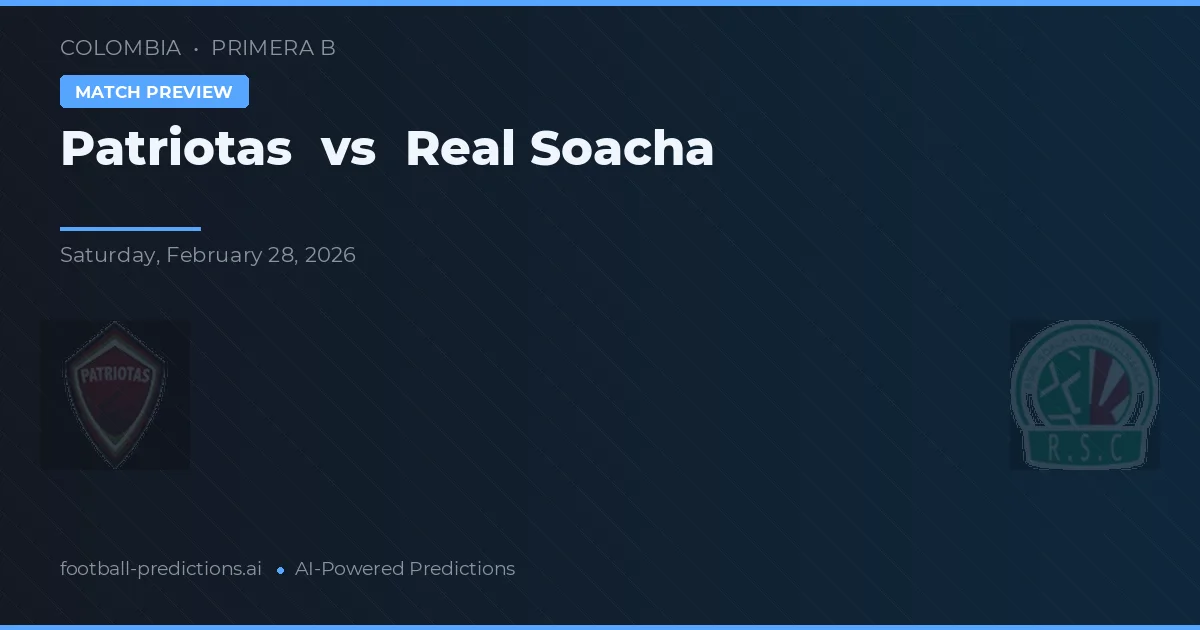 Patriotas vs Real Soacha — prognóstico e prévia do jogo