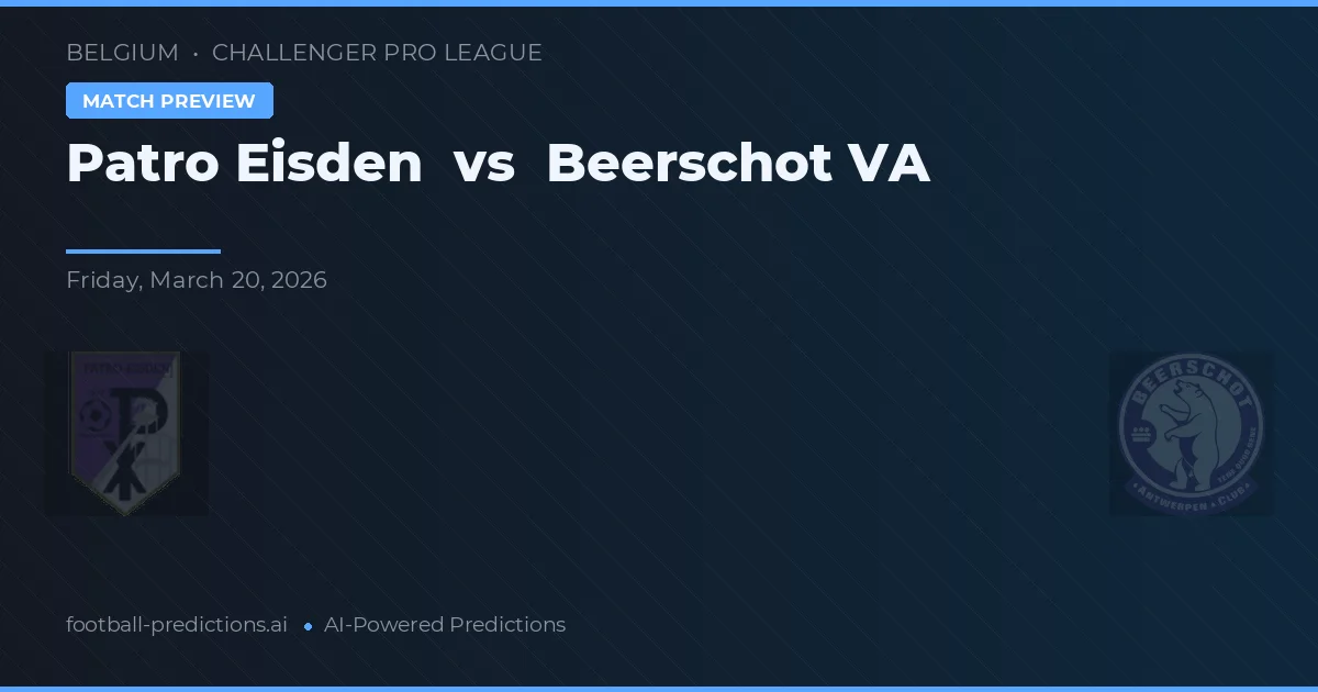 Patro Eisden vs Beerschot — prognóstico e prévia do jogo