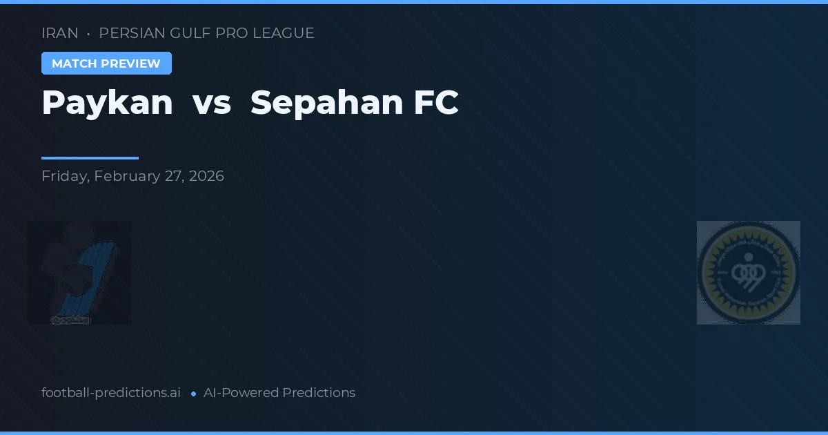 Paykan vs Sepahan — prognóstico e prévia do jogo
