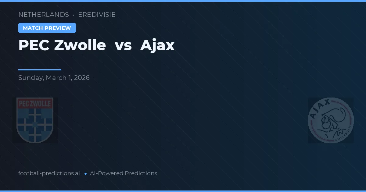 PEC Zwolle vs Ajax — prognóstico e prévia do jogo