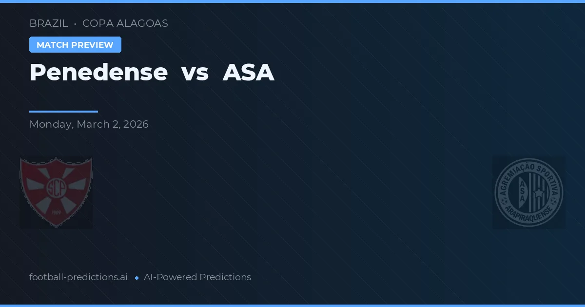 Penedense vs ASA — prognóstico e prévia do jogo