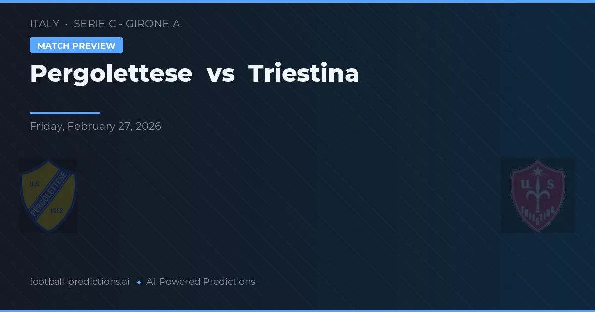 Pergolettese vs Triestina — prognóstico e prévia do jogo