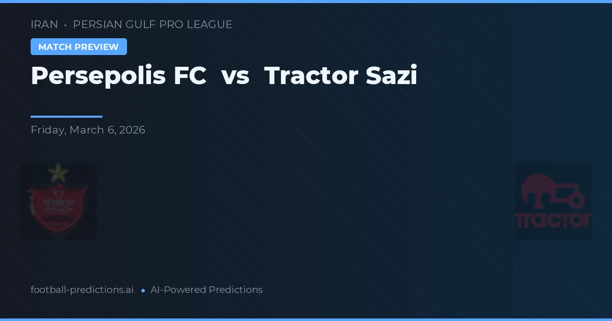 Persepolis vs Tractor Sazi — prognóstico e prévia do jogo