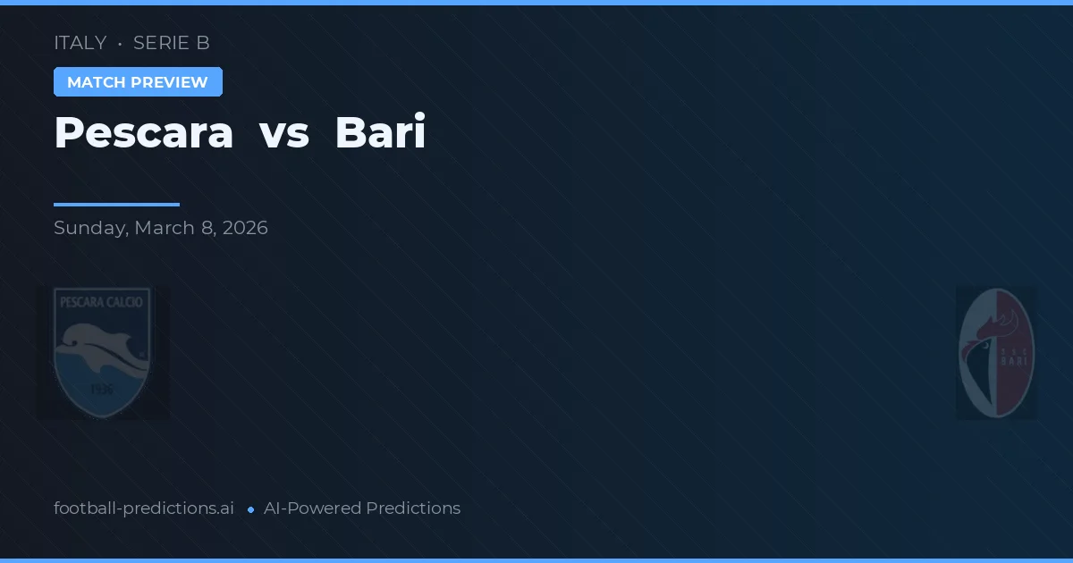 Pescara vs Bari — prognóstico e prévia do jogo