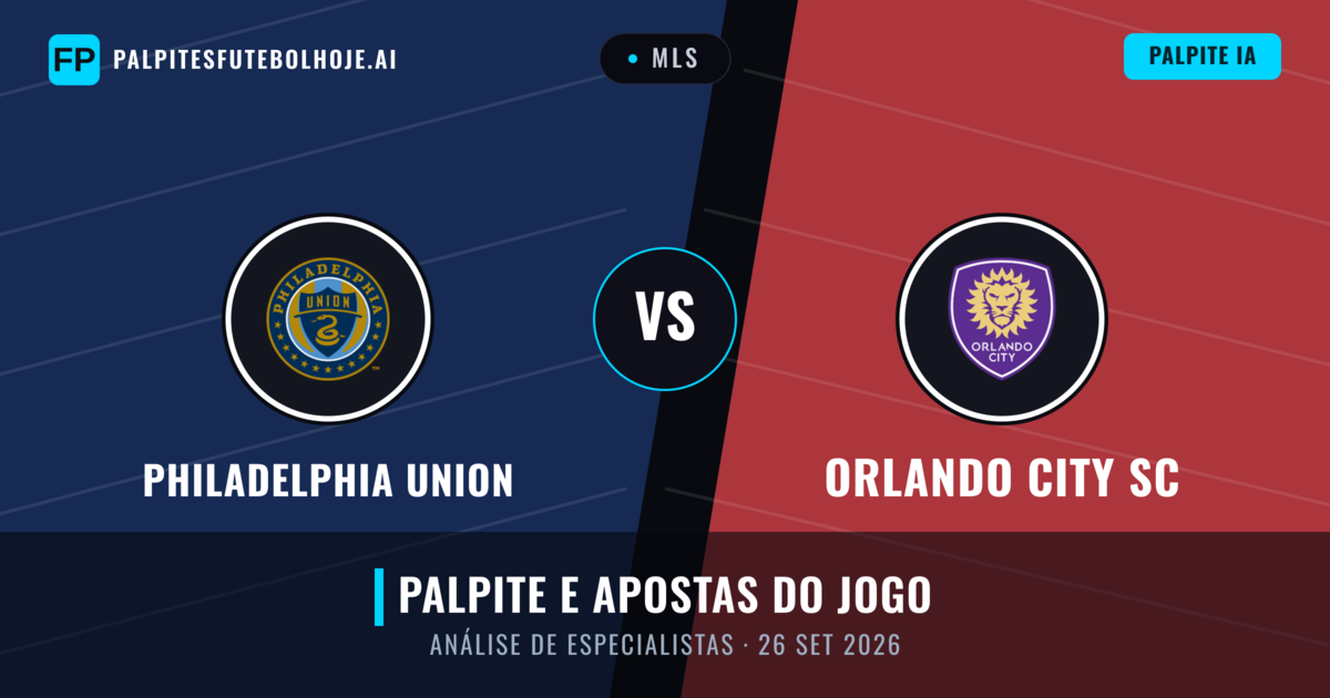 Philadelphia Union vs Orlando City SC — prognóstico e prévia do jogo