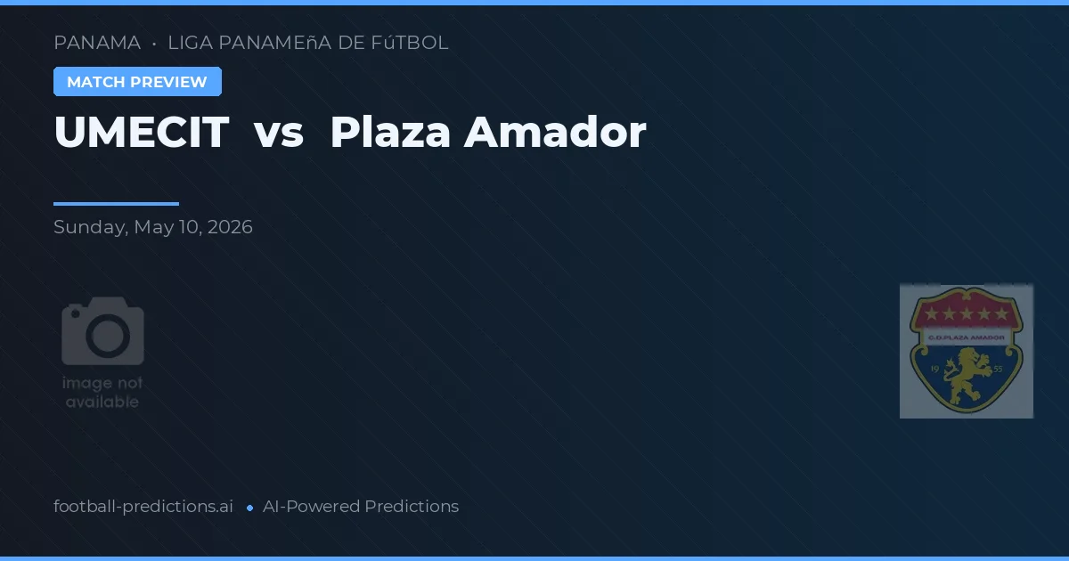 UMECIT vs Plaza Amador — prognóstico e prévia do jogo