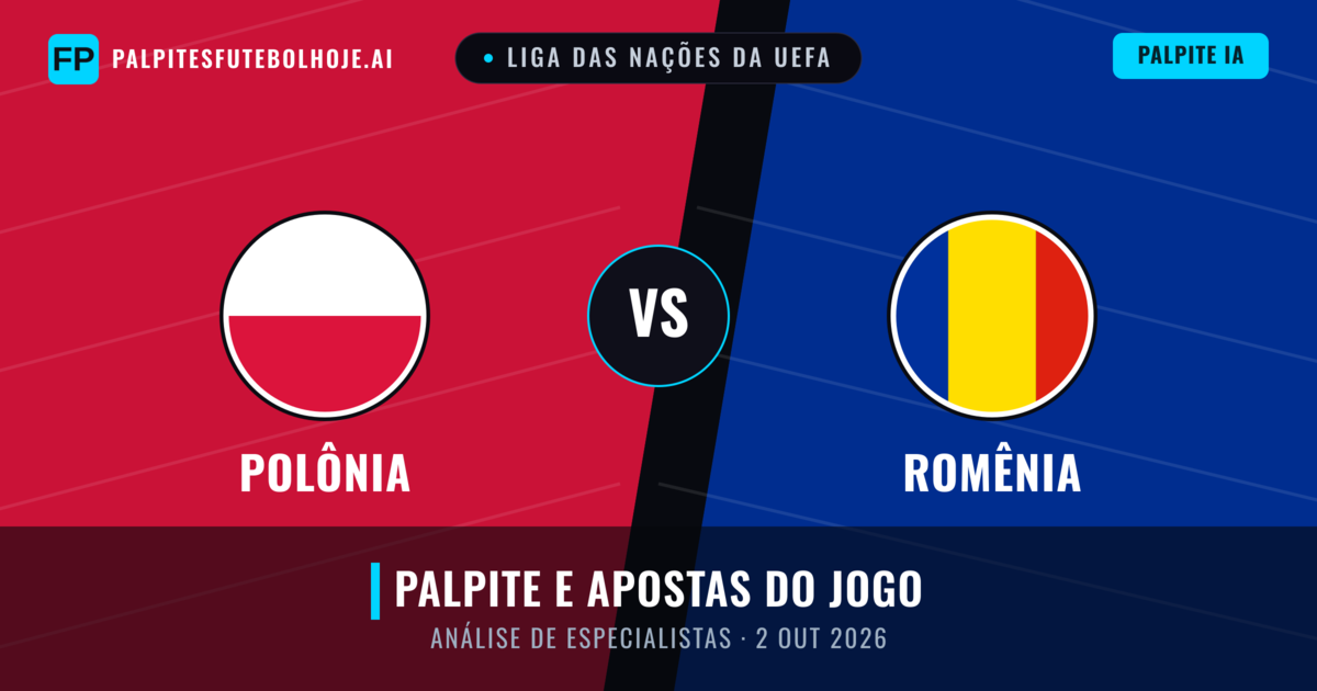 Polônia vs Romênia — prognóstico e prévia do jogo