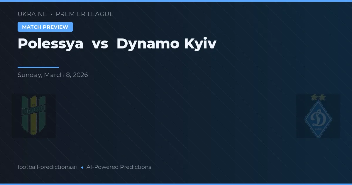 Polessya vs Dínamo de Kiev — prognóstico e prévia do jogo