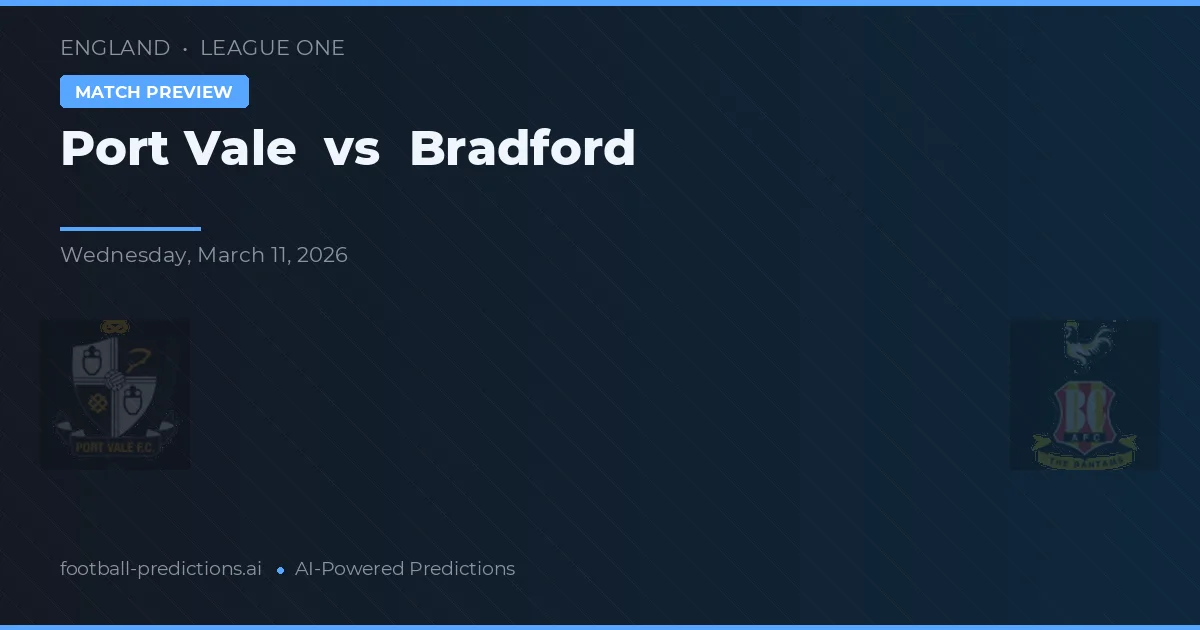 Port Vale vs Bradford — prognóstico e prévia do jogo