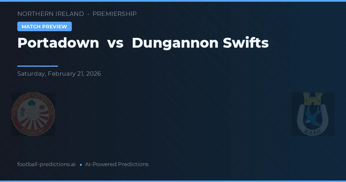 Portadown vs Dungannon Swifts — prognóstico e prévia do jogo