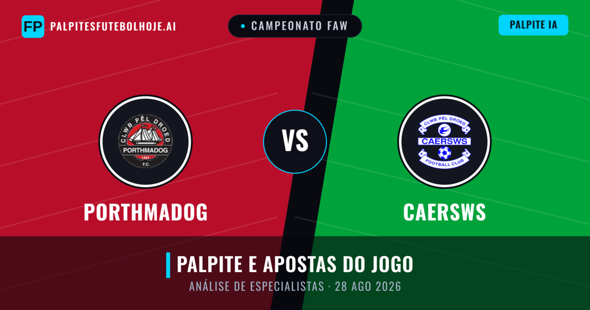 Porthmadog vs Caersws — prognóstico e prévia do jogo