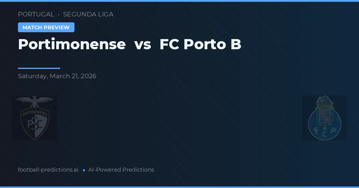 Portimonense vs FC Porto B — prognóstico e prévia do jogo