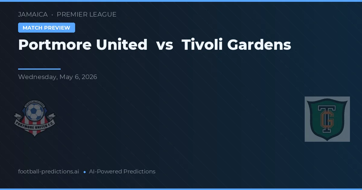 Portmore United vs Tivoli Gardens — prognóstico e prévia do jogo