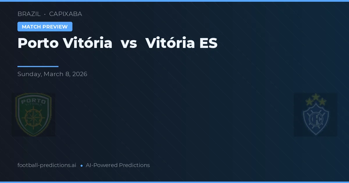 Porto Vitória vs Vitória ES — prognóstico e prévia do jogo