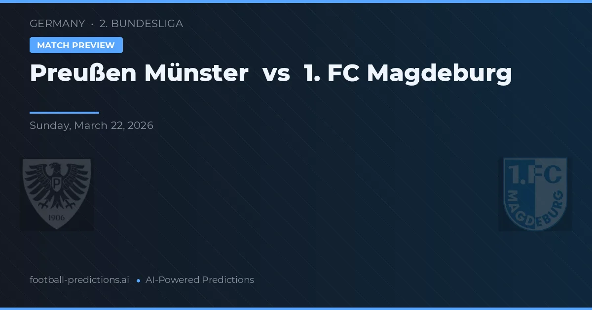Preußen Münster vs 1. FC Magdeburg — prognóstico e prévia do jogo