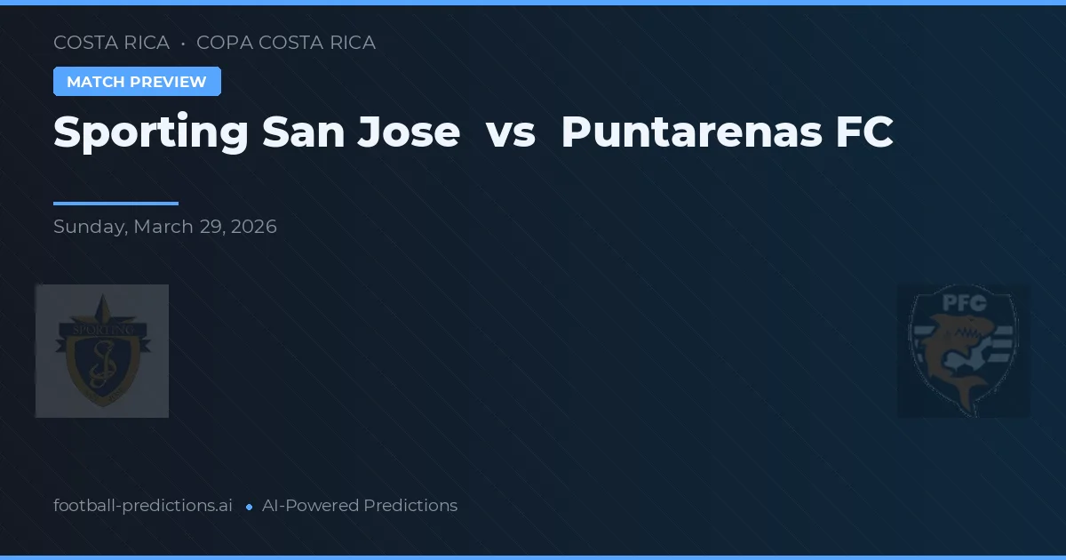 Sporting San José vs Puntarenas FC — prognóstico e prévia do jogo