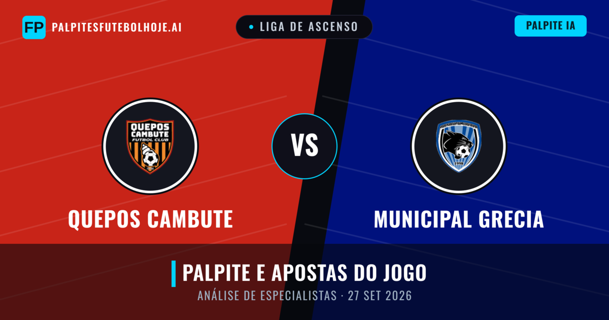 Quepos Cambute vs Municipal Grecia — prognóstico e prévia do jogo