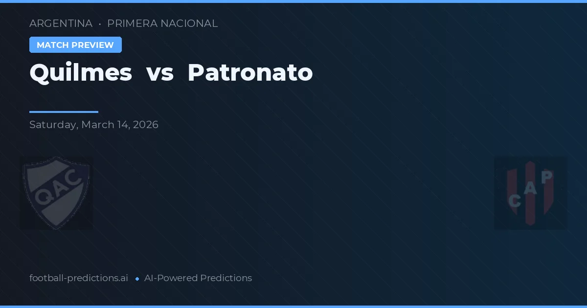 Quilmes vs Patronato — prognóstico e prévia do jogo
