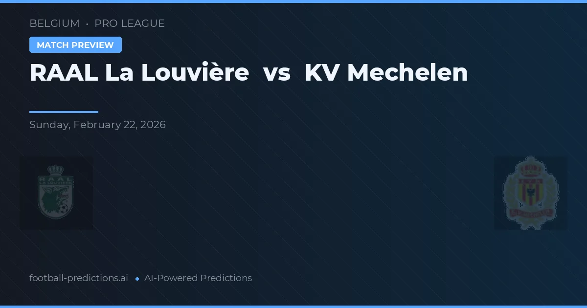 R.A.A.L. La Louvière vs Mechelen — prognóstico e prévia do jogo