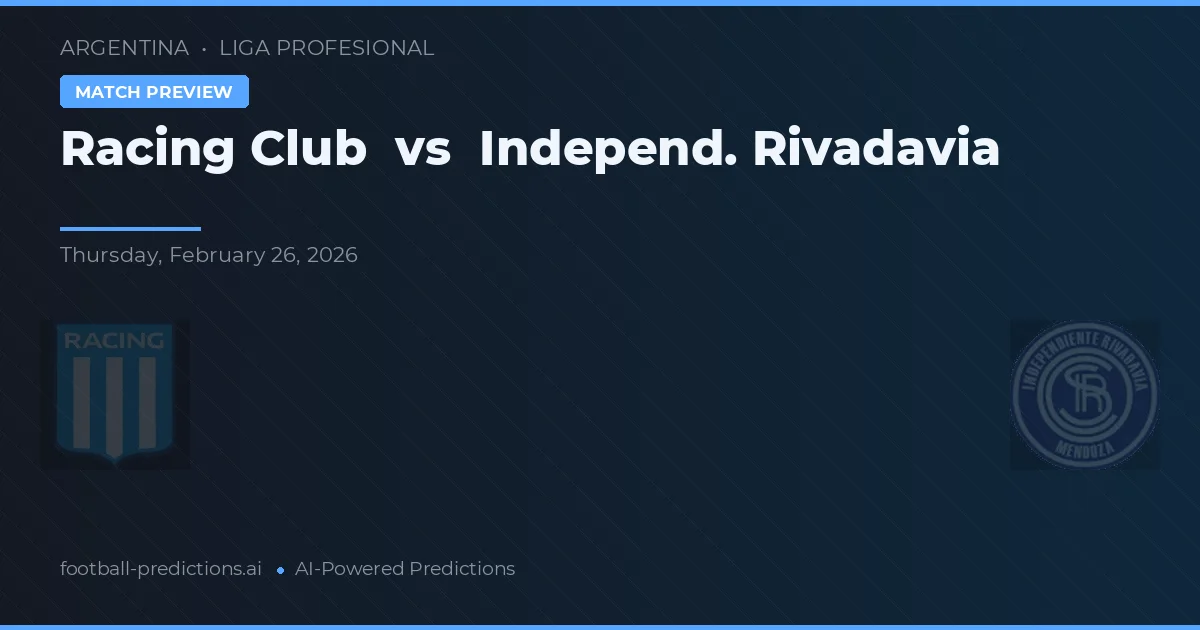 Racing Club vs Independiente Rivadavia — prognóstico e prévia do jogo