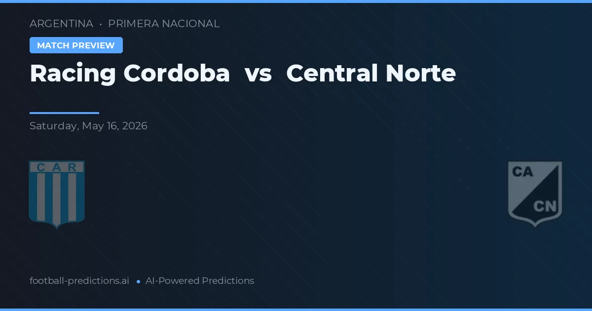 Racing de Córdoba vs Central Norte — prognóstico e prévia do jogo
