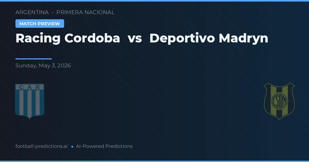 Racing de Córdoba vs Deportivo Madryn preview