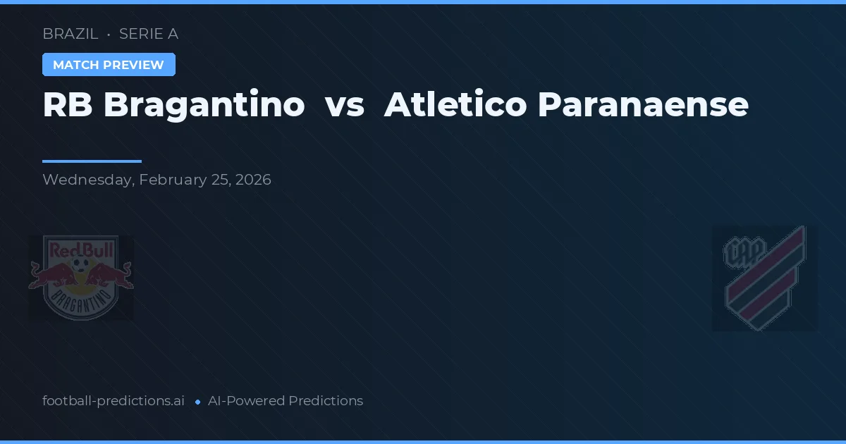 RB Bragantino vs Atlético Paranaense — prognóstico e prévia do jogo