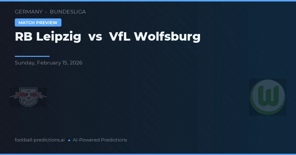 RB Leipzig vs VfL Wolfsburg — prognóstico e prévia do jogo