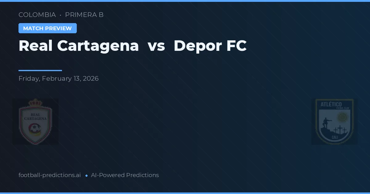 Real Cartagena vs Depor FC — prognóstico e prévia do jogo