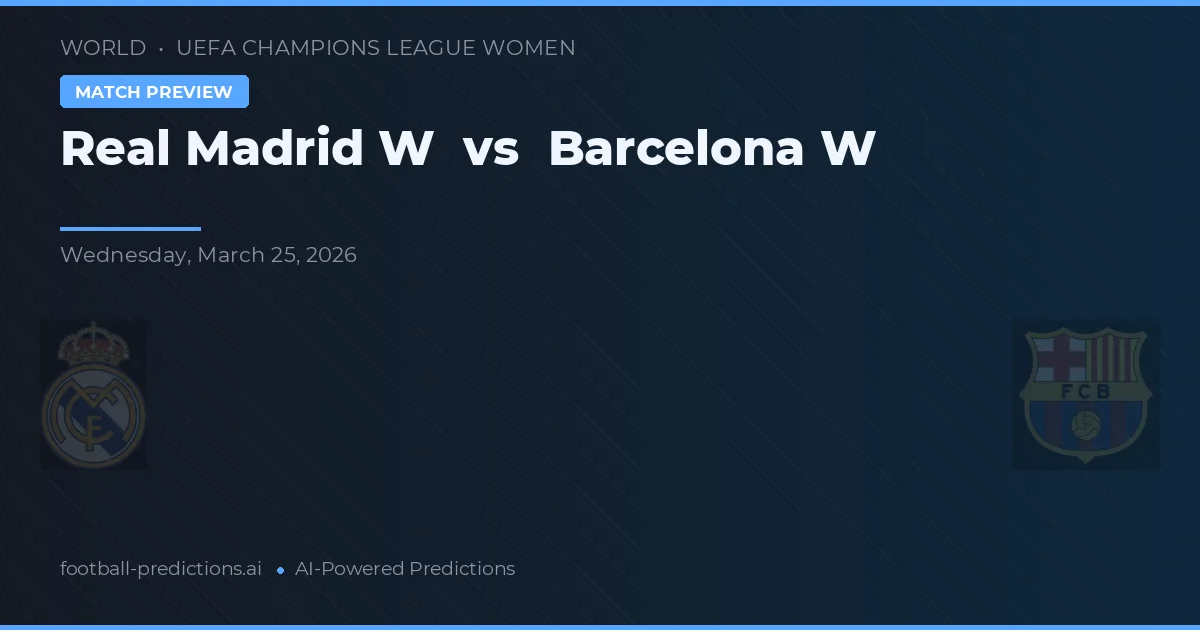 Real Madrid W vs Barcelona W — prognóstico e prévia do jogo