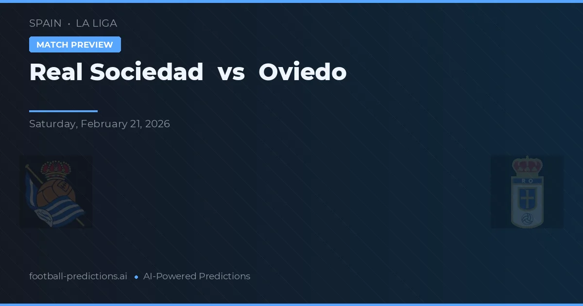 Real Sociedad vs Oviedo — prognóstico e prévia do jogo
