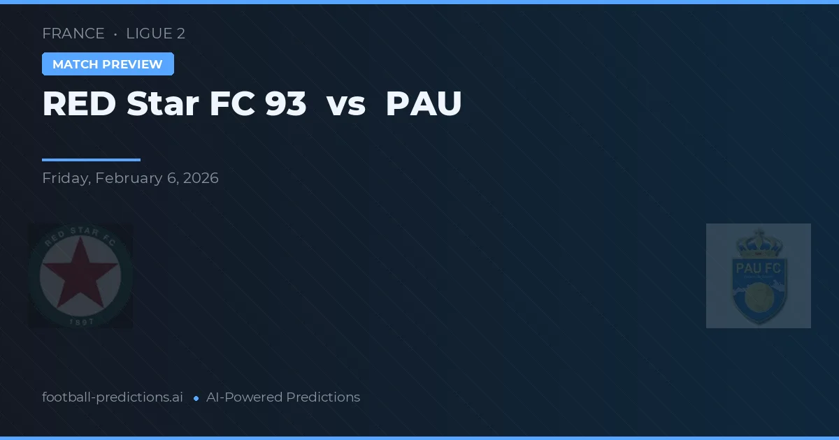 Star Vermelha FC 93 vs PAU — prognóstico e prévia do jogo