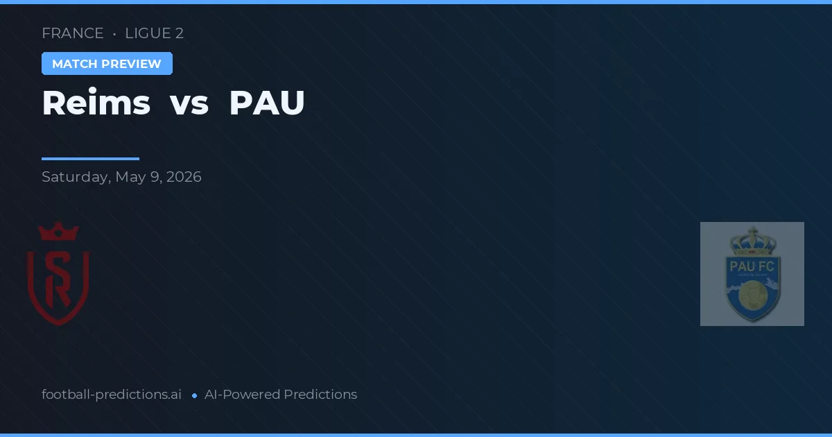 Reims vs PAU — prognóstico e prévia do jogo