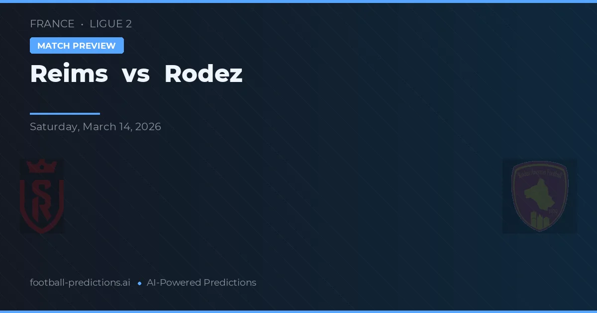 Reims vs Rodez — prognóstico e prévia do jogo