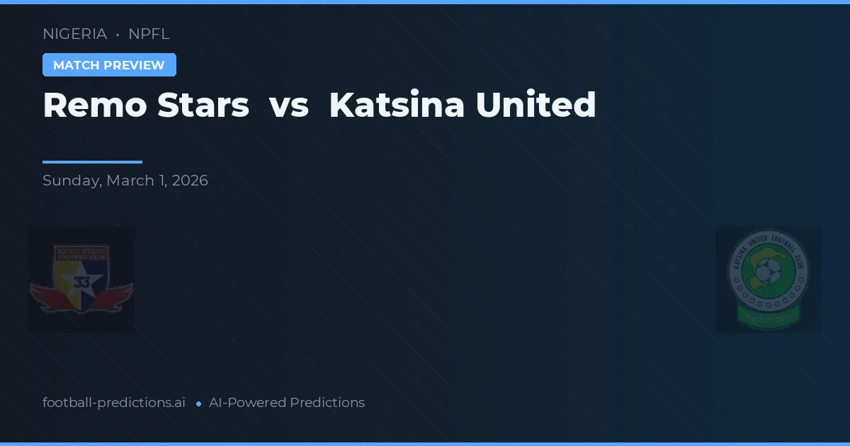 Remo Stars vs Katsina United — prognóstico e prévia do jogo