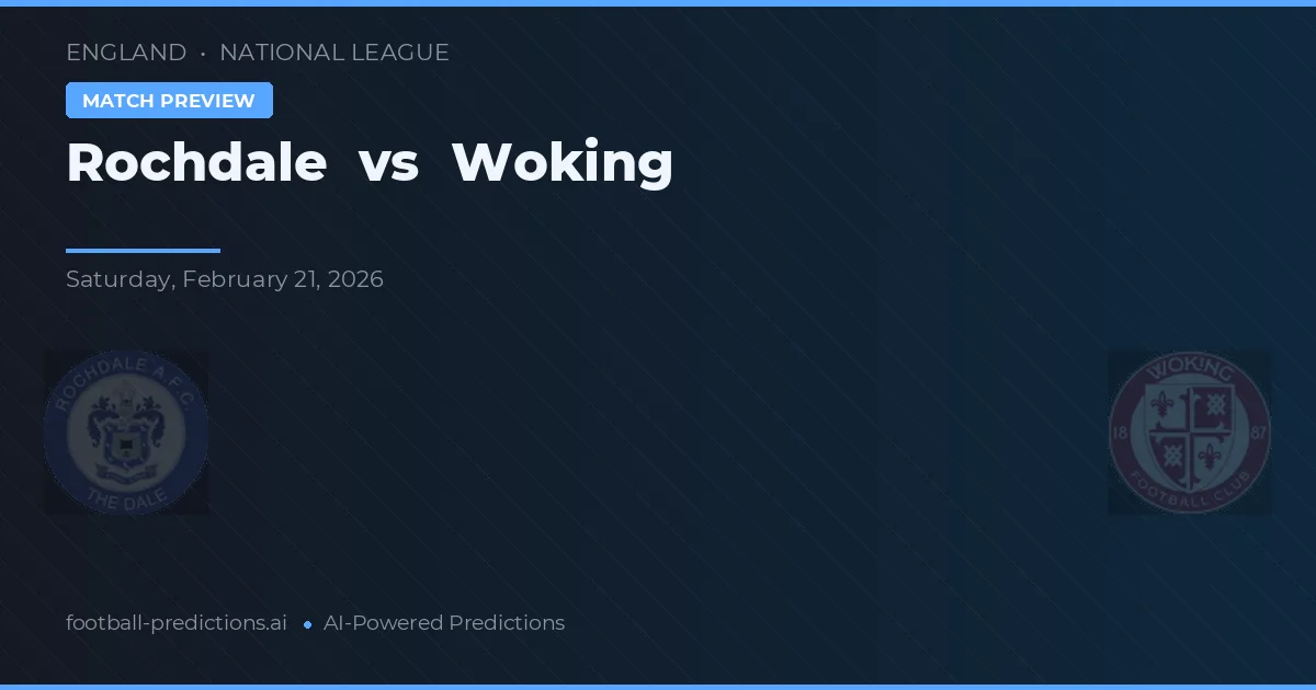 Rochdale vs Woking — prognóstico e prévia do jogo