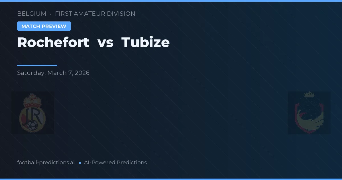 Rochefort vs Tubize — prognóstico e prévia do jogo