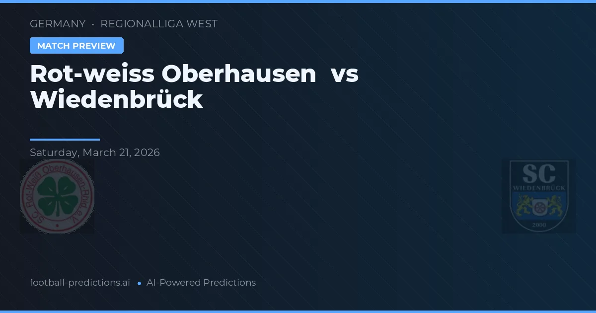 Rot-Weiß Oberhausen vs Wiedenbrück — prognóstico e prévia do jogo