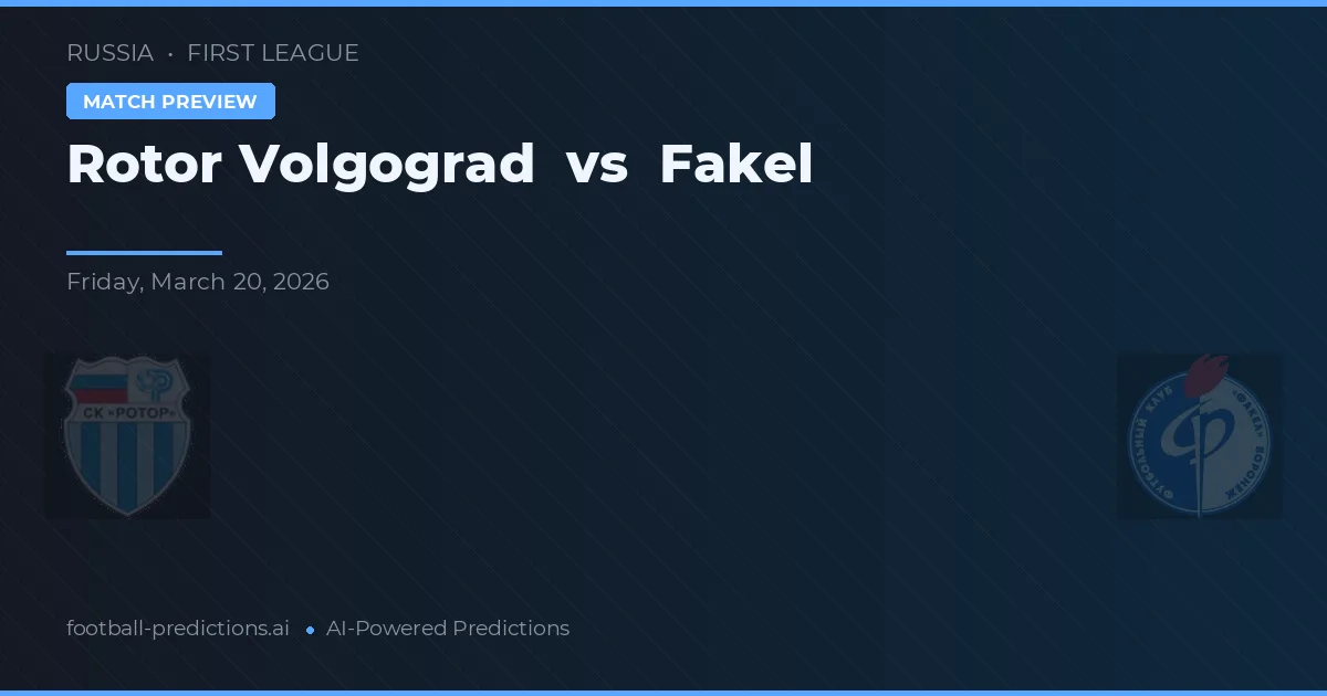 Rotor Volgograd vs Fakel — prognóstico e prévia do jogo