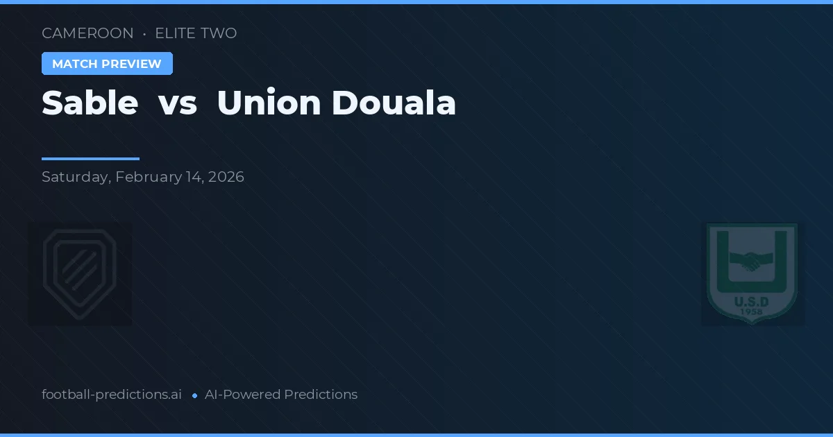 Sable vs Union Douala — prognóstico e prévia do jogo